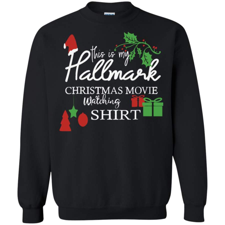 This Is My Hallmark Christmas Movie Watching Sweatshirt T-Shirt