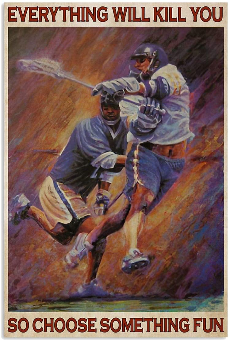 Vintage Men Playing Lacrosse Choose Something Fun Poster Art Print      Home Decor Gift For Men Women Family Friend On Birthday Xmas