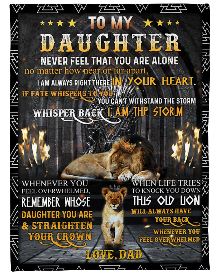 To My Daughter, Never Feel That You Are Alone, Lion Dad And Daughter Fleece Blanket For Family Home Decor Bedding Couch Sofa Soft And Comfy Cozy