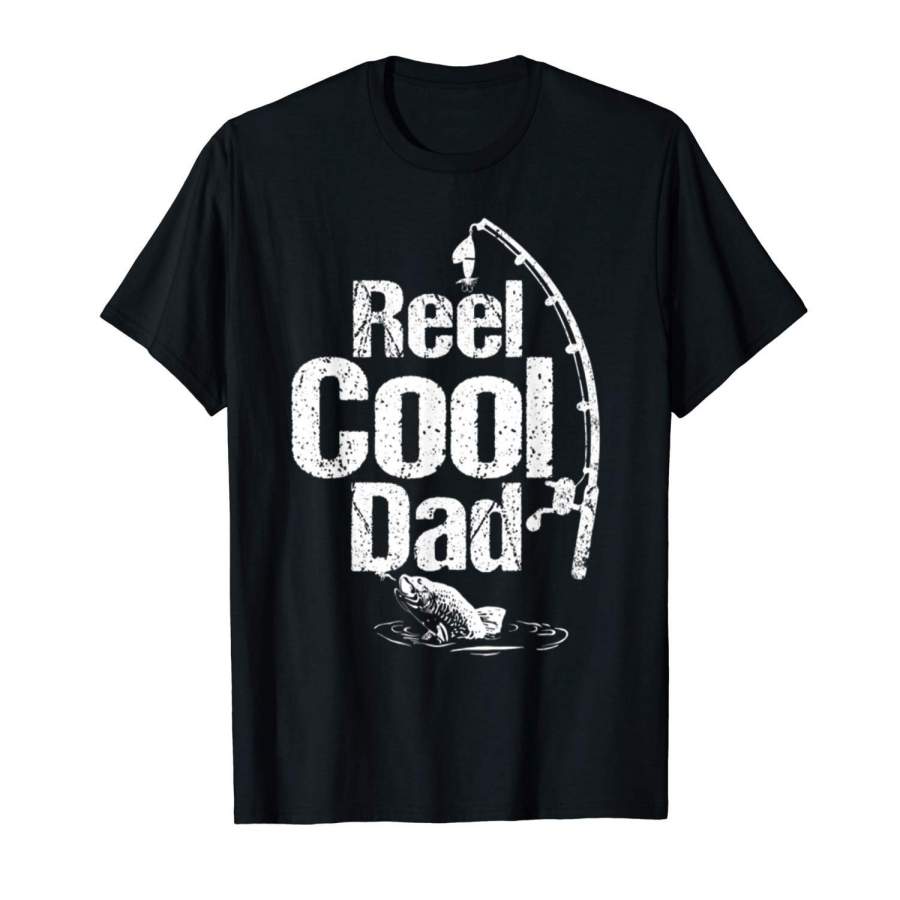 Reel Cool Dad Shirt Funny Fishing T-Shirt Gift