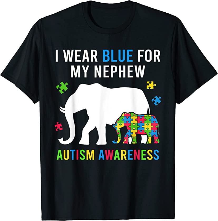 I Wear Blue For My Nephew Autism Awareness Shirts, Elephants T-Shirt