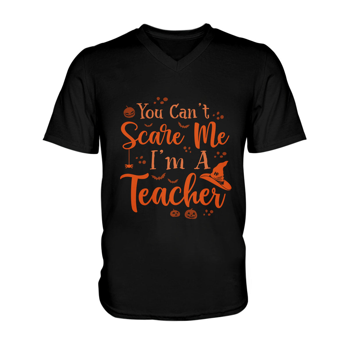 You Can’T Scare A Teacher Halloween Ez19 0409 Men V-Neck T-Shirt