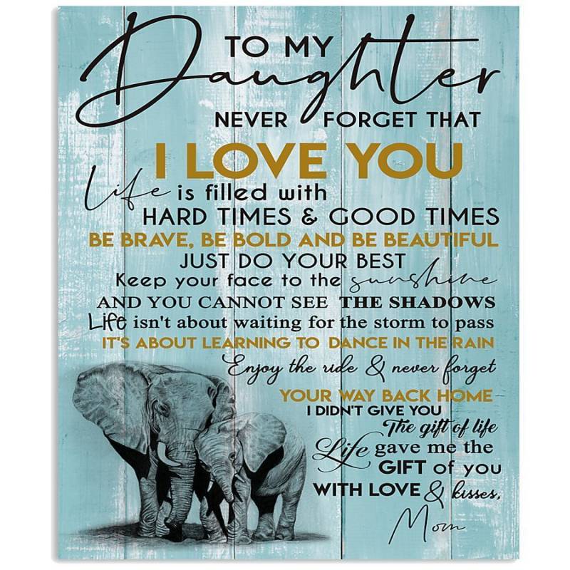 Never Forget That I Love You Elephants Lovely Message Gifts For Daughter Vertical Poster