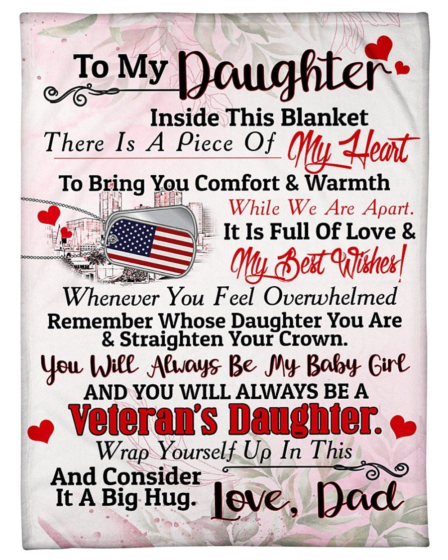 Personalized To My Daughter You Will Always Be A Veteran’S Daughter From Dad American Military Tag Name Sherpa Fleece Blanket Great Customized Blanket Gifts For Birthday Christmas Thanksgiving