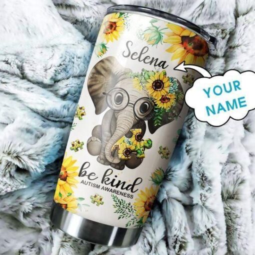 Autism Elephant Sunflower Be Kind Custom Stainless Steel Tumbler