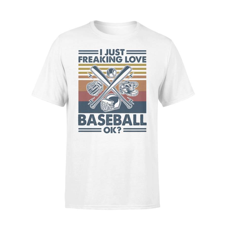 I Just Freaking Love Baseball Ok Vintage Retro T-shirt