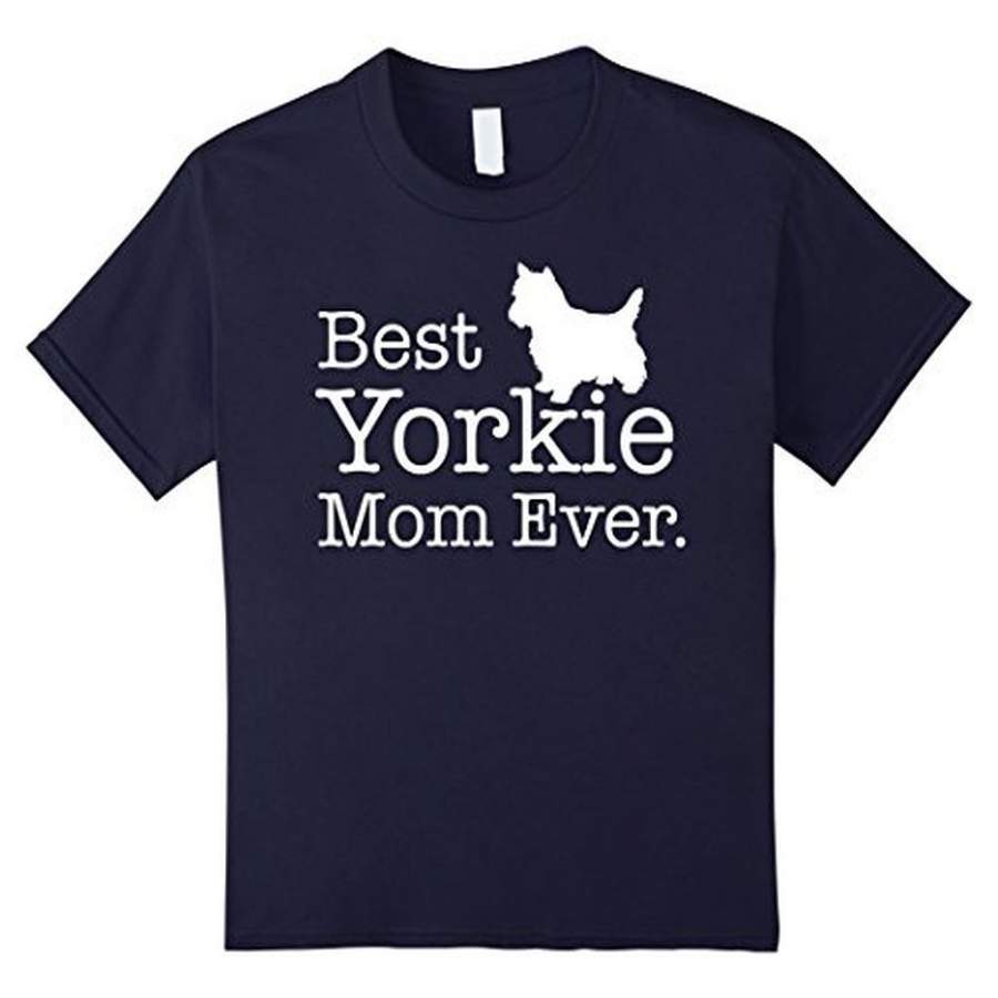 Best Yorkie Mom Ever Pet Kitten Animal Parenting T-shirt