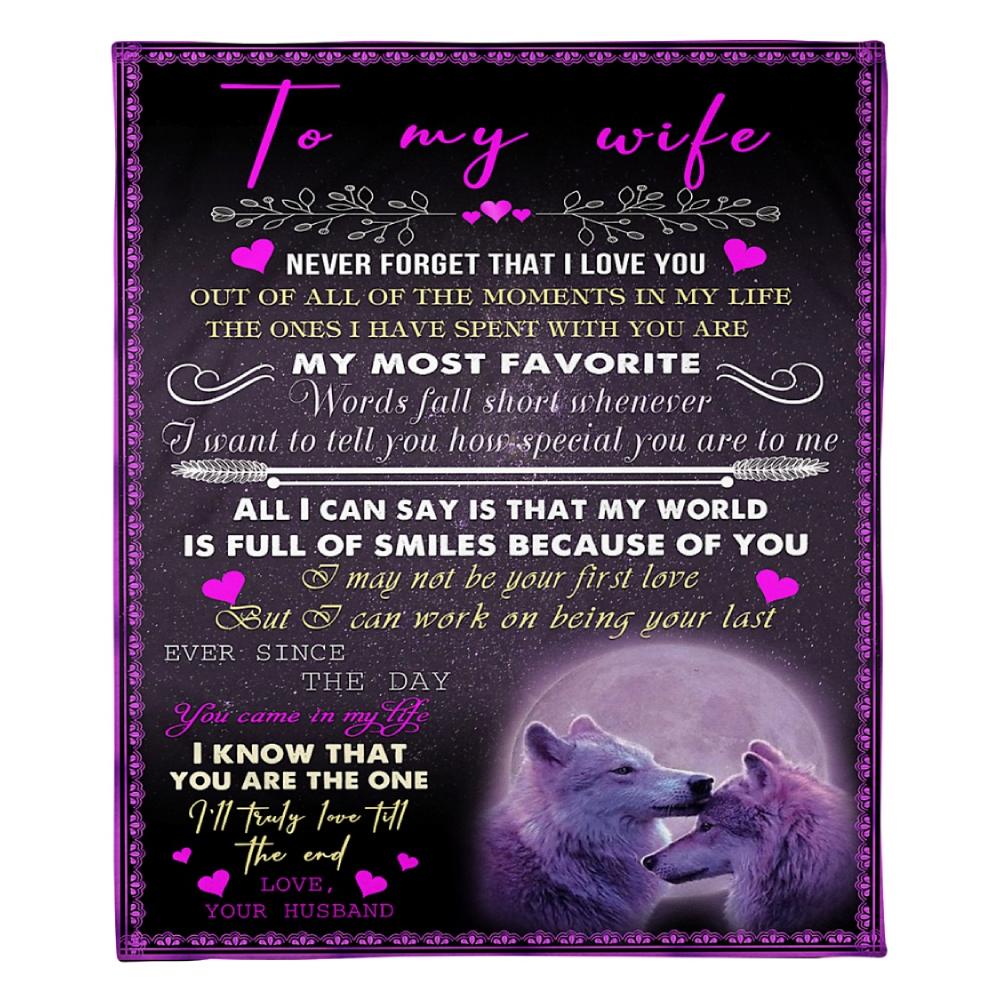 To My Wife Being Your Last Fleece Blanket Family Gift Home Decor Bedding Couch Sofa Soft And Comfy Cozy