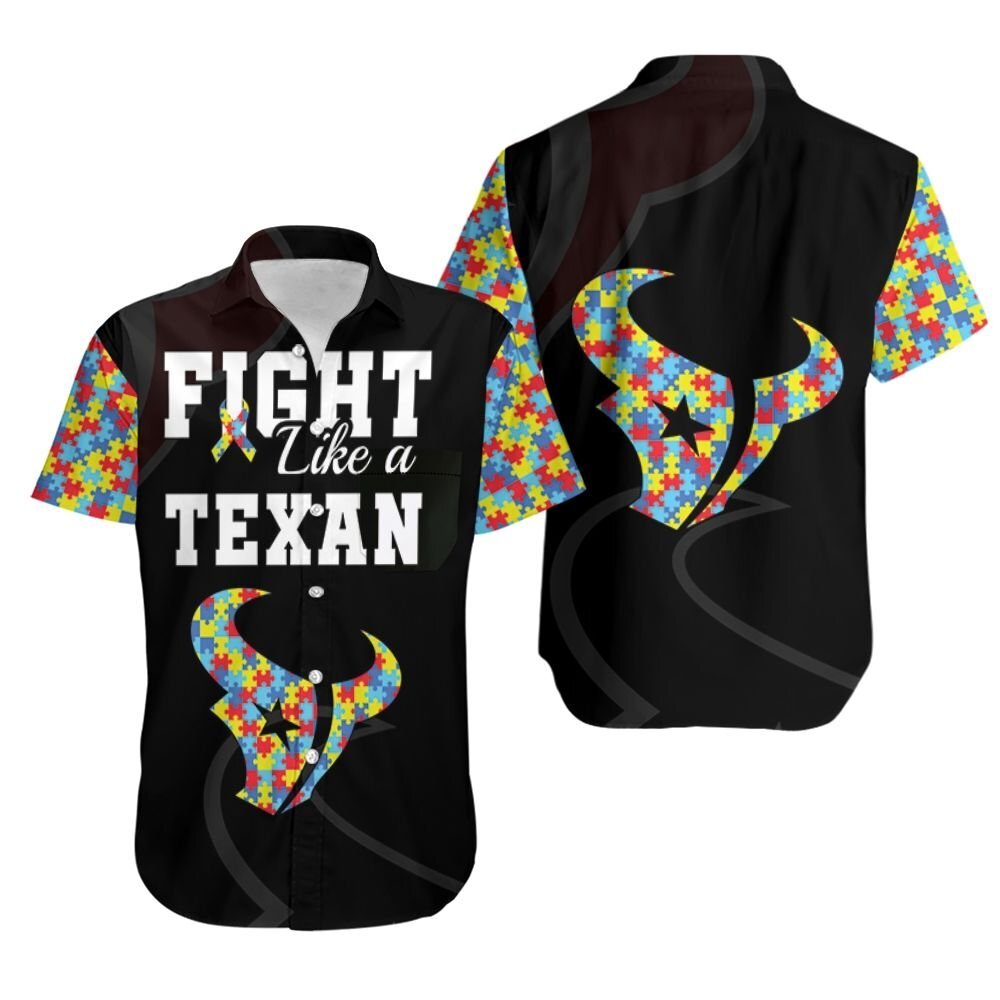 Fight Like A Houston Texans Autism Support Hawaiian Shirt