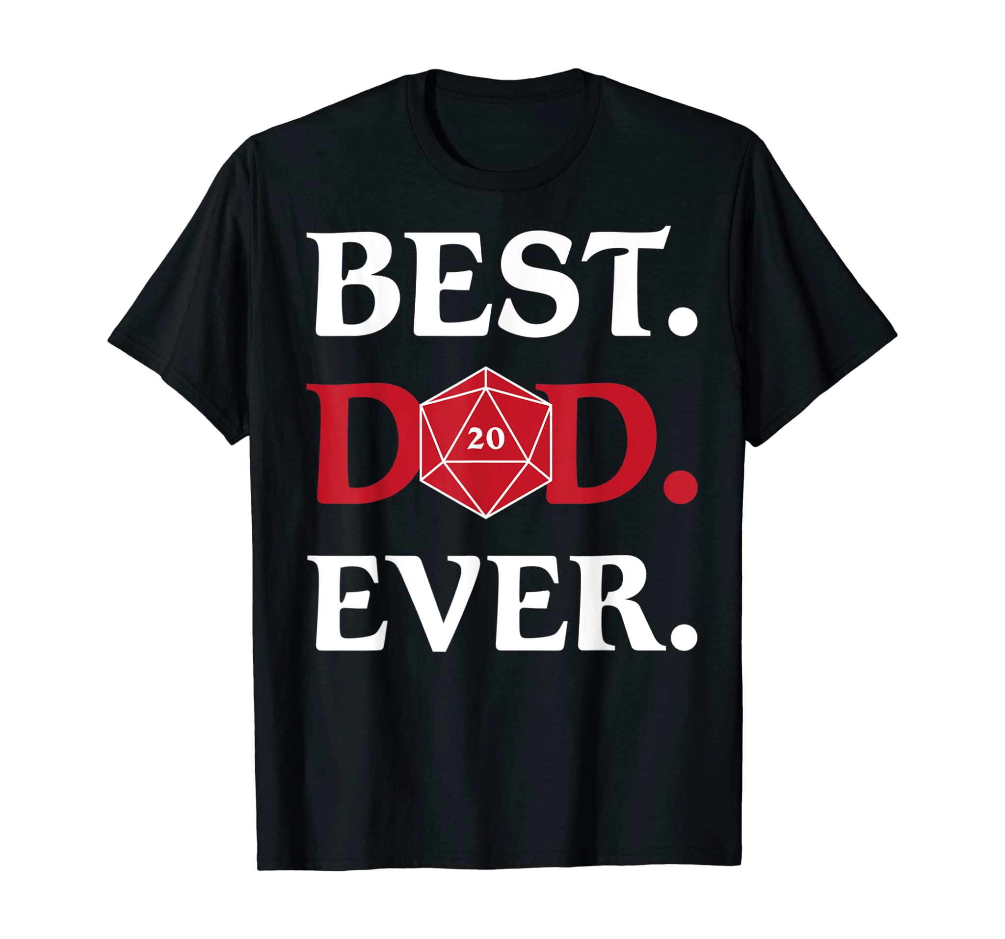 Mens Best Dad Ever D20 Dice Fantasy Role Playing Dungeons RPG T-Shirt