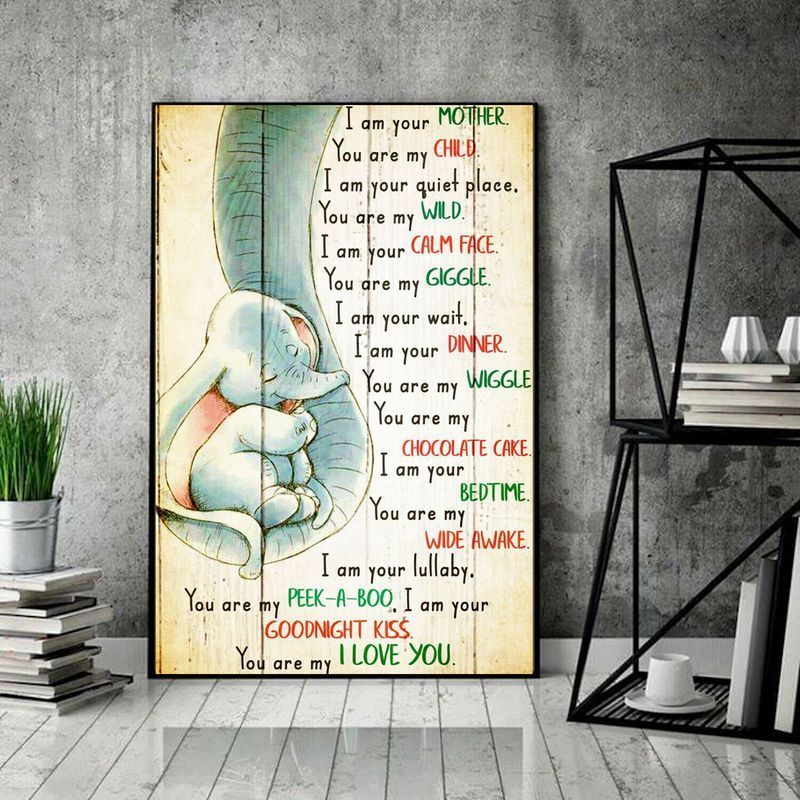 Elephant You Are My Peek-A-Boo I Am Your Goodnight Kiss poster canvas