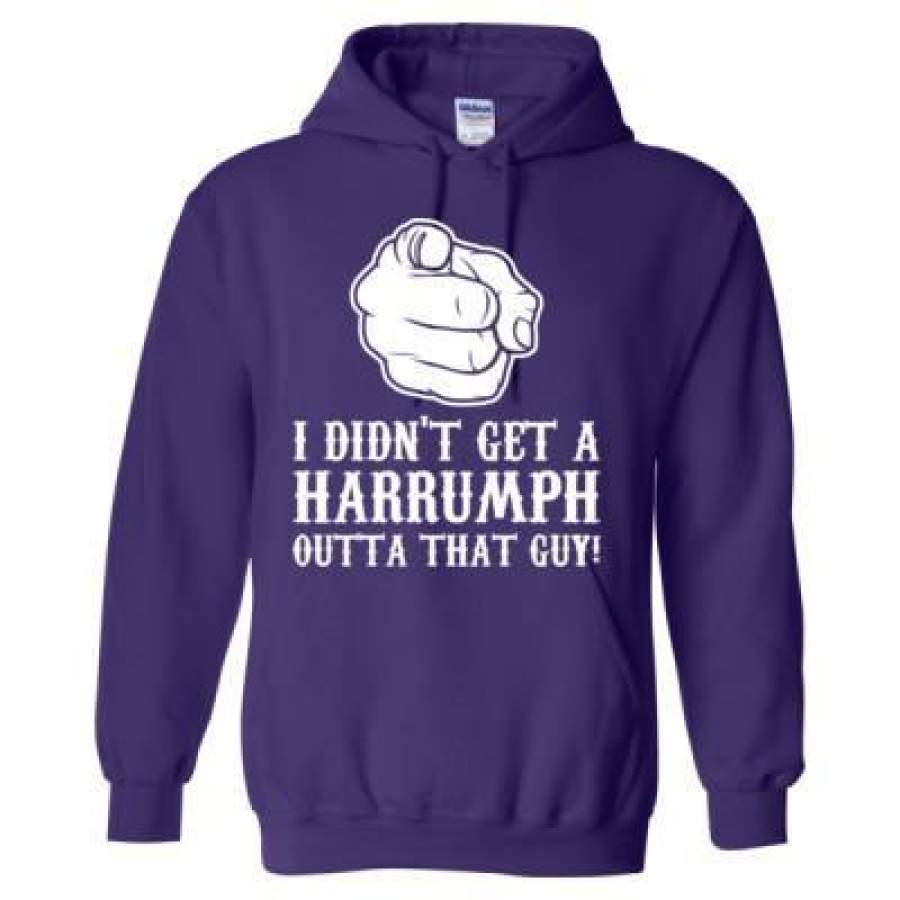 AGR I Didnt Get A Harrumph Outta That Guy – Heavy Blend™ Hooded Sweatshirt