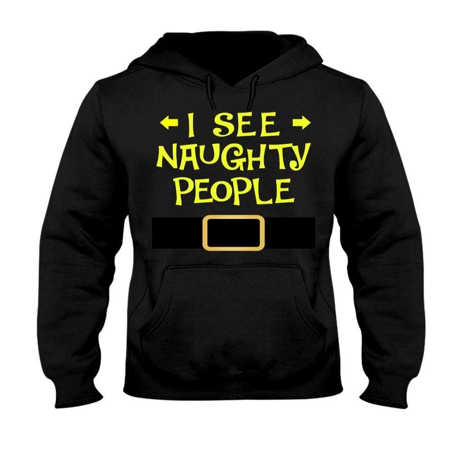 Santa Claus I See Naughty People Christmas Hoodie