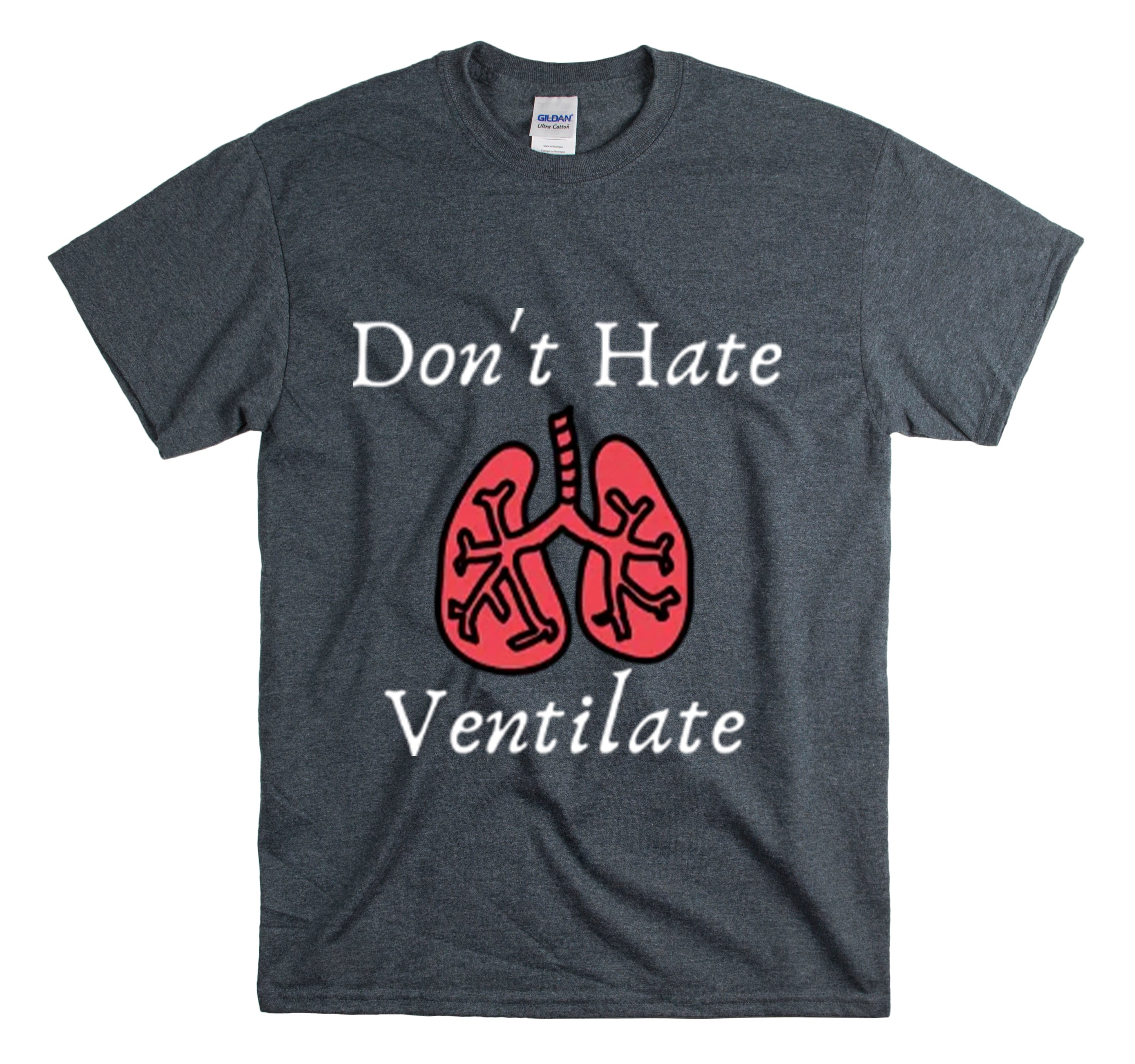 Shirt Funny Never Hate Ventilate Asthma Awareness Pulmonologist Respiratory Breathing T-Shirt Unisex Heavy Cotton Tee