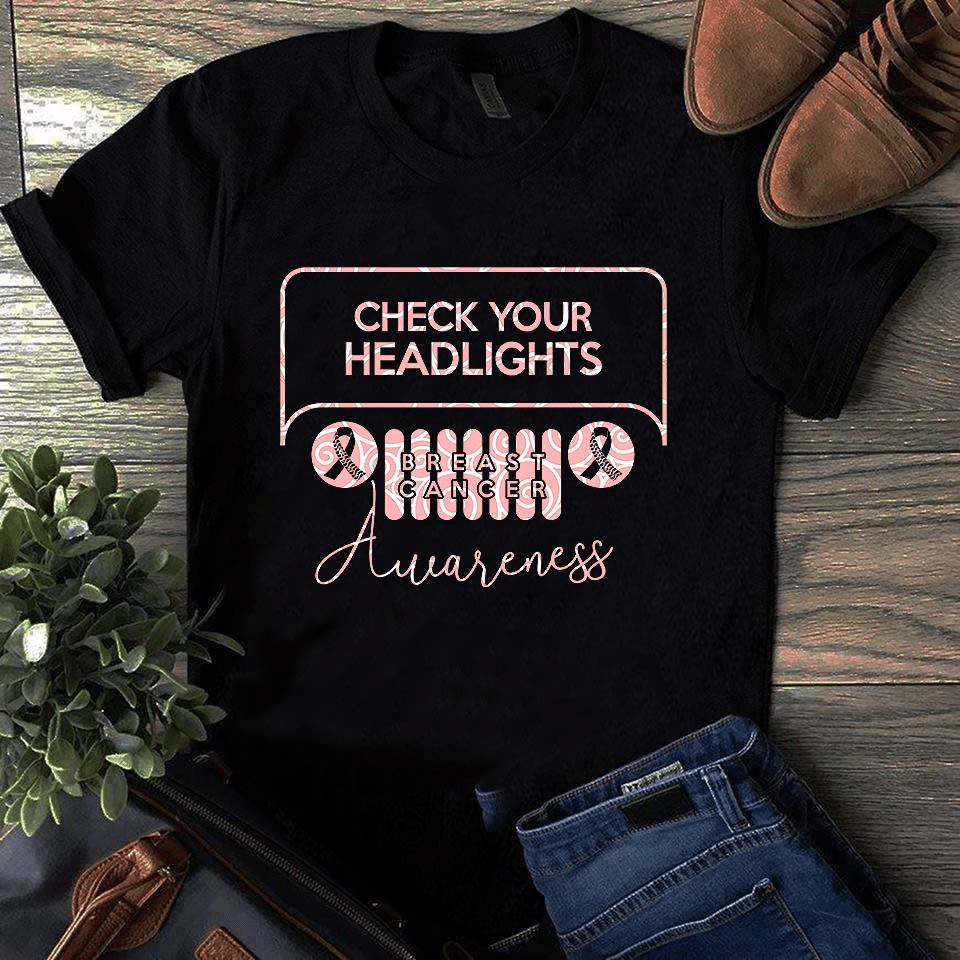 Breast Cancer Awareness Check Your Headlights T Shirt Hoodie Sweater Size S-5Xl