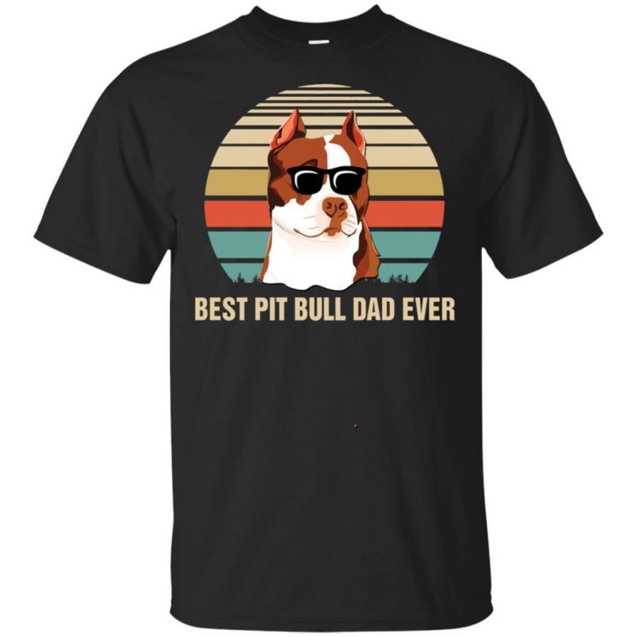 Vintage Pitbull Dad Gifts Best Pit bull Dad Ever T-shirt