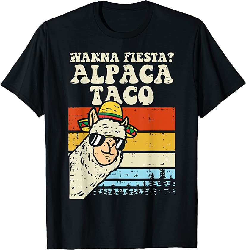 Wanna Fiesta Alpaca Taco Funny Cinco De Mayo Mexican Llama T-Shirt