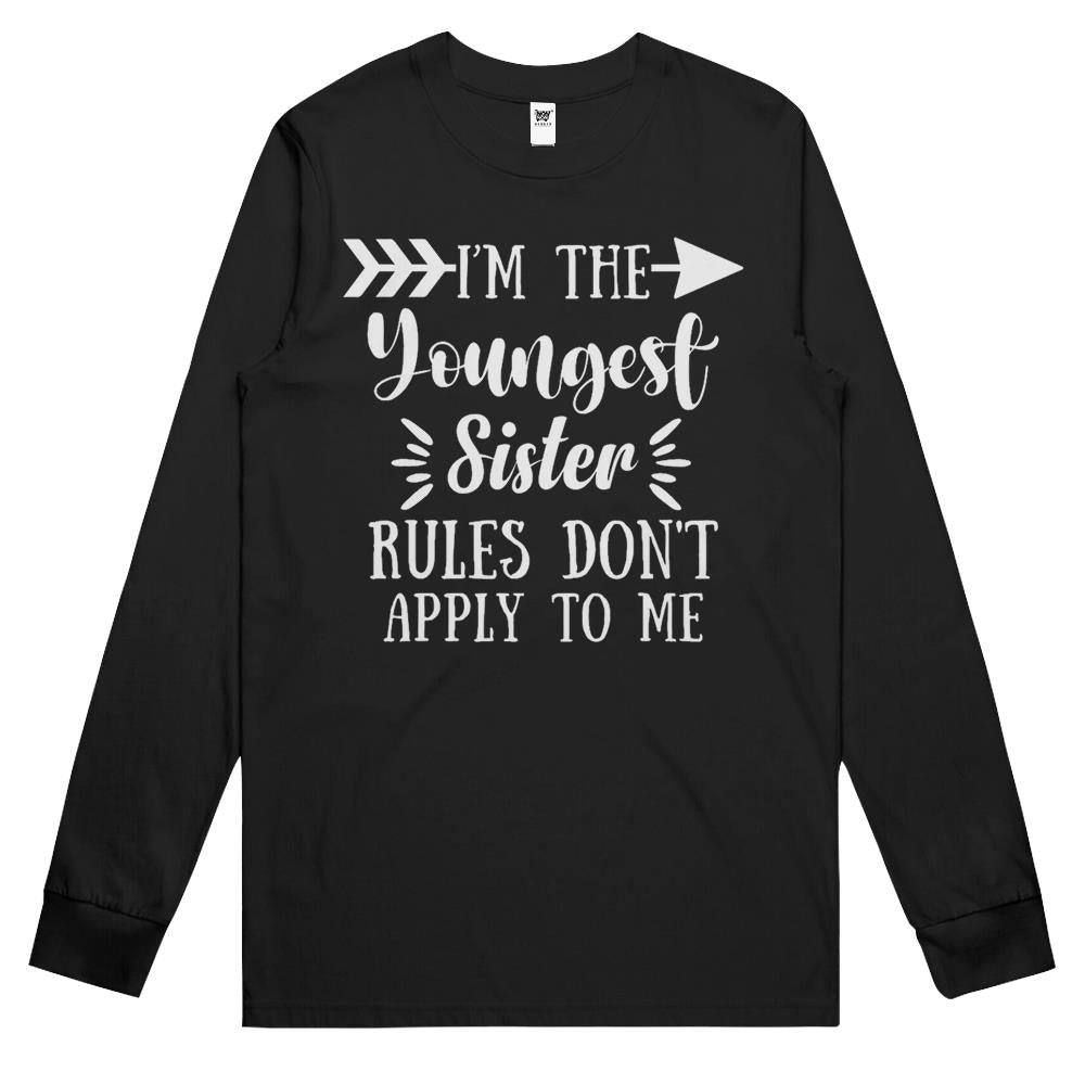 Rules Don’T Apply To Me Youngest Sister 3 Sisters Matching Long Sleeve T Shirts