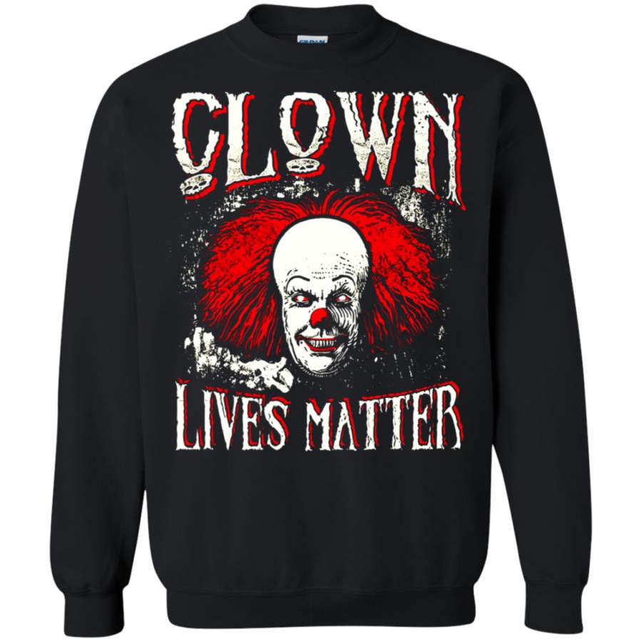 AGR Clown Lives Matter Pennywise Stephen King Sweatshirt