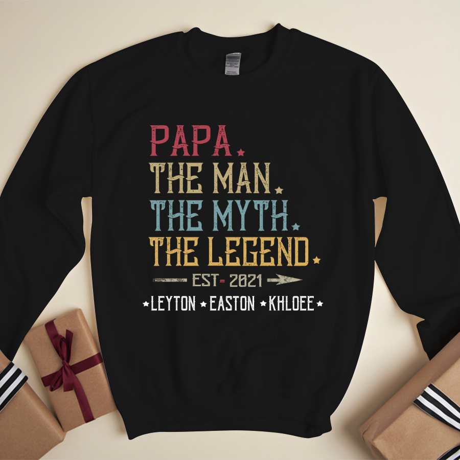 Papa The Man The Myth The Legend Est Sweatshirt