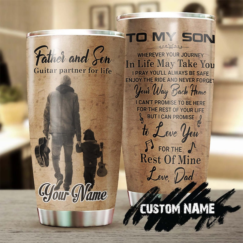 Guitar Father To Son I Love You For The Rest Of My Life Personalized Tumbler-Birthday Christmas Gift Father’S Day Gift For Son From Dad