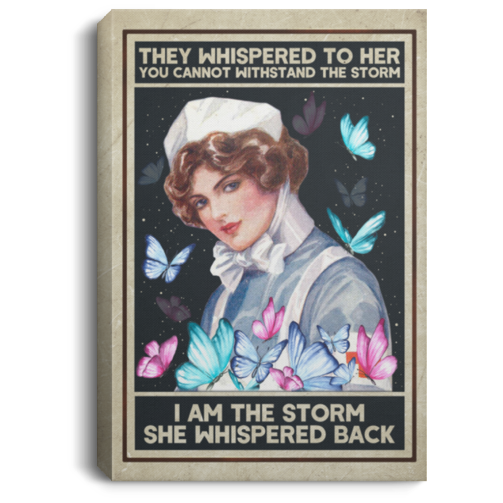 Vintage Nurse They Whispered To Her You Can Not Withstand The Storm Framed Wall Art Canvas