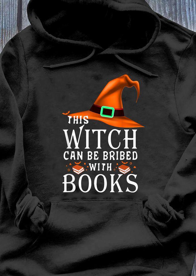 This Witch Can Be Bribed With Books Gift Standard Hoodie