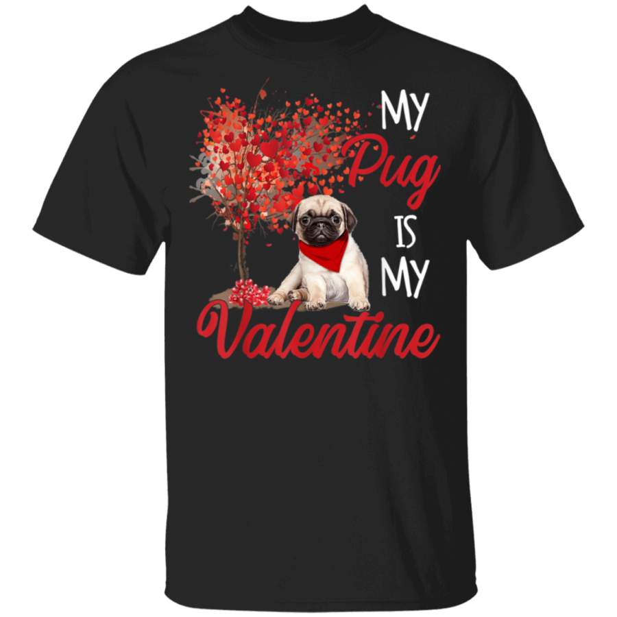 My Pug Is My Valentine Cute Valentines Day Gifts TShirt