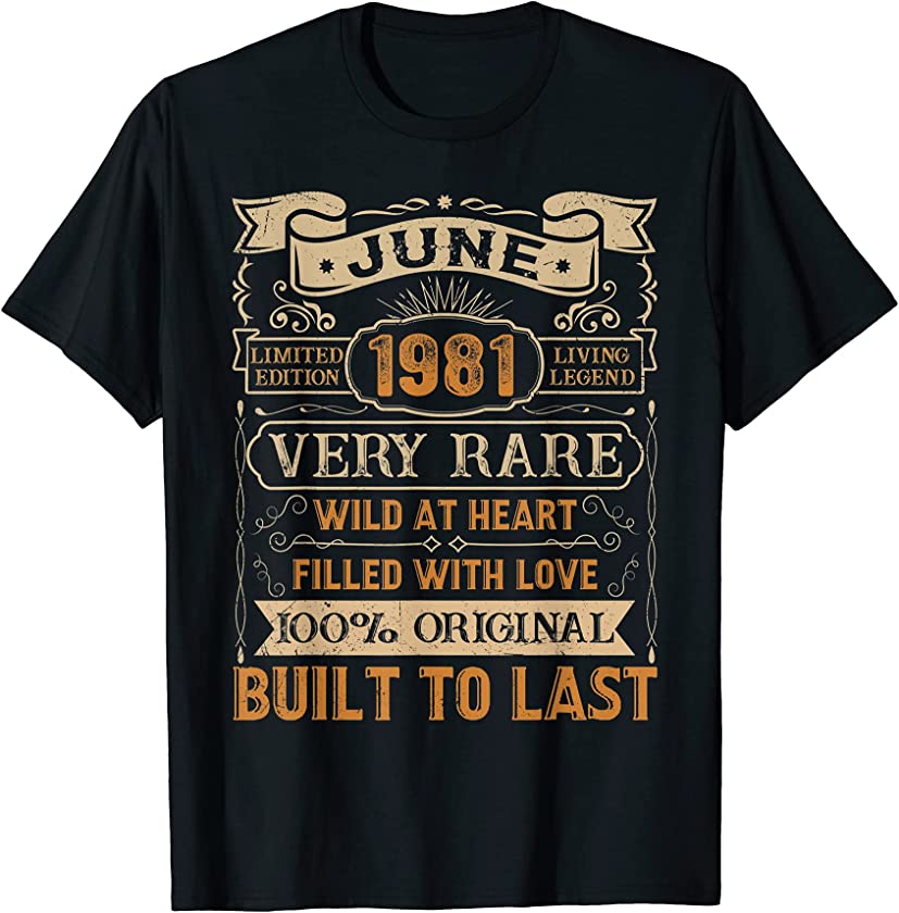 40th Birthday Gift 40 Years Old Retro Vintage June 1981 T-Shirt