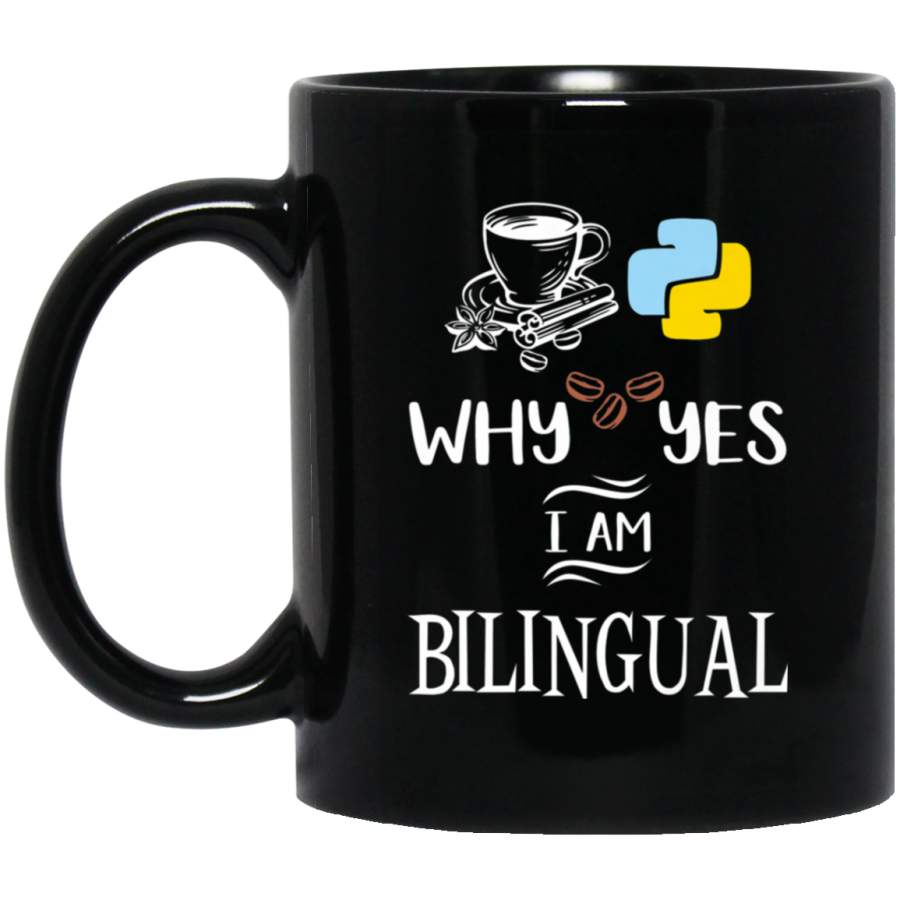 Yes i´m Bilingual Coffee Phyton Developer IT Programmer Premium Black Mug