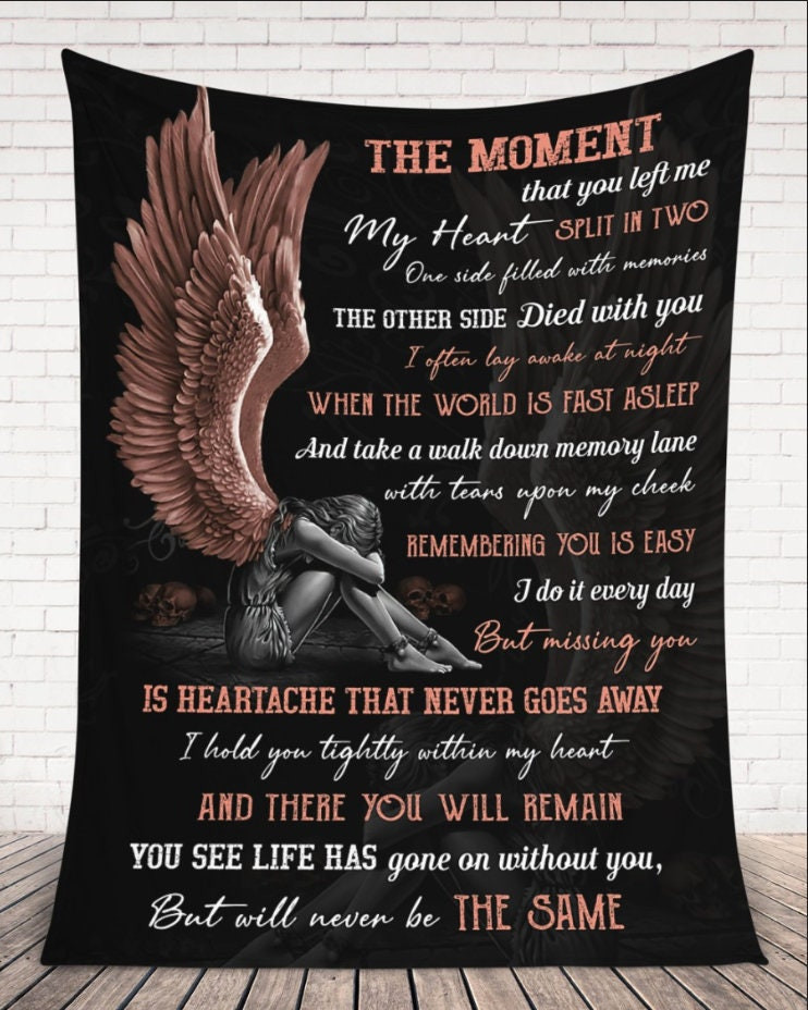 The Moment That You Left Me- Memorial Blanket Gift Christmas Blanket Christmas Gift Memorial Blanket Gift Loss Of Love Blanket Gift Sympathy