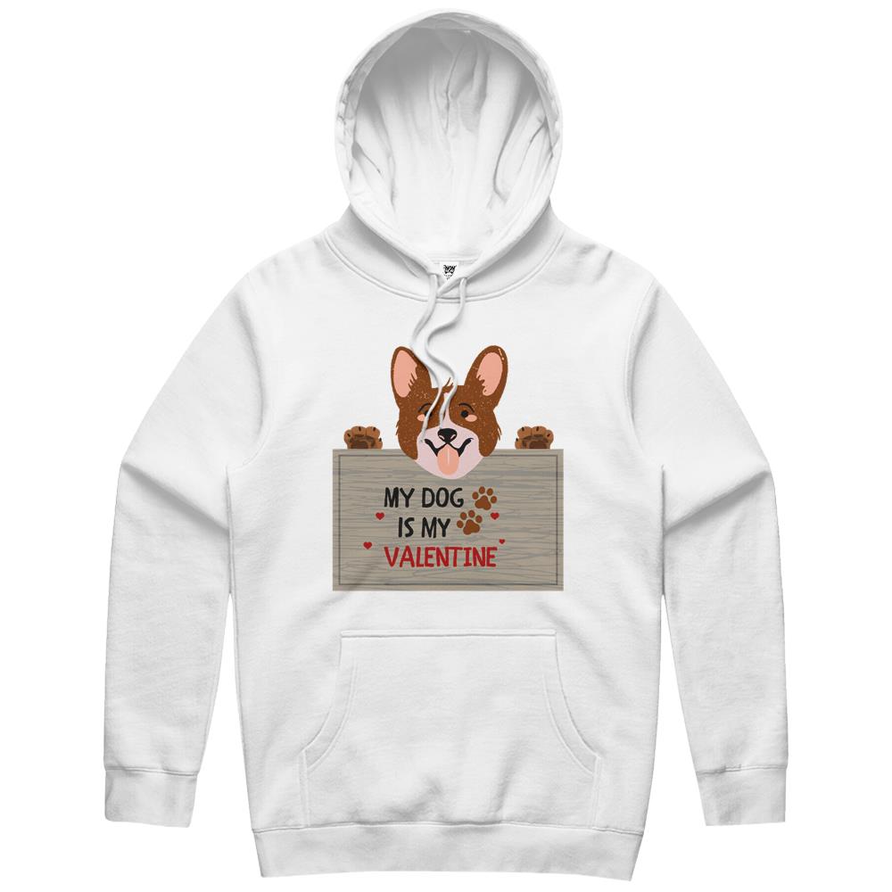 Funny Valentines Day My Dog Is My Valentine, Funny Hoodie