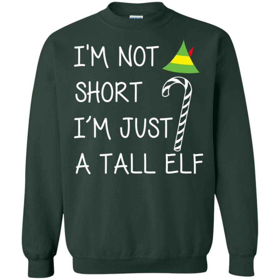 AGR I’m not short I’m just a tall elf sweatshirt