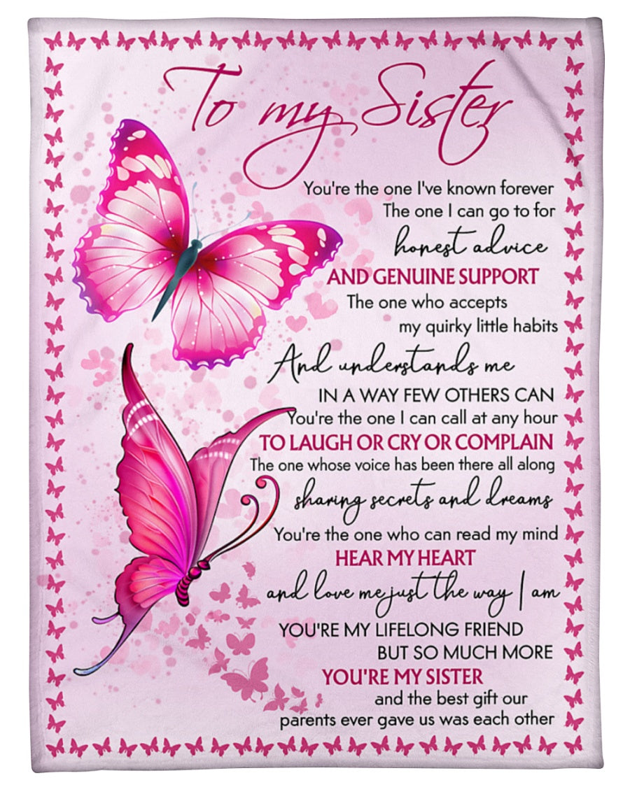 To My Sister You Are The One I’Ve Known Forever Pink Butterfly Blanket Gift For Sister Friend Family Birthday Gift Home Decor Bedding Couch Sofa Soft And Comfy Cozy