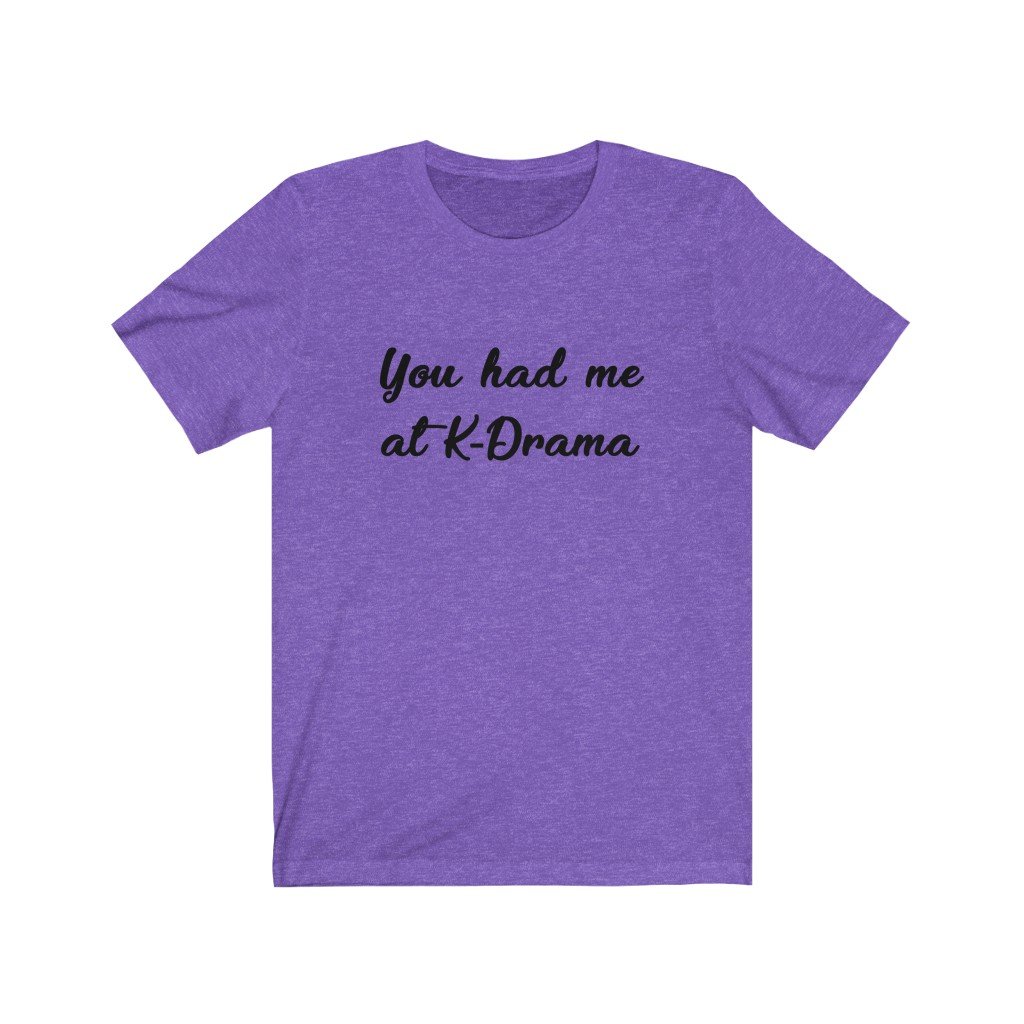 You Had Me At K-Drama T-Shirt – Trendy Kpop T-Shirts – Kpop Classic T-Shirt