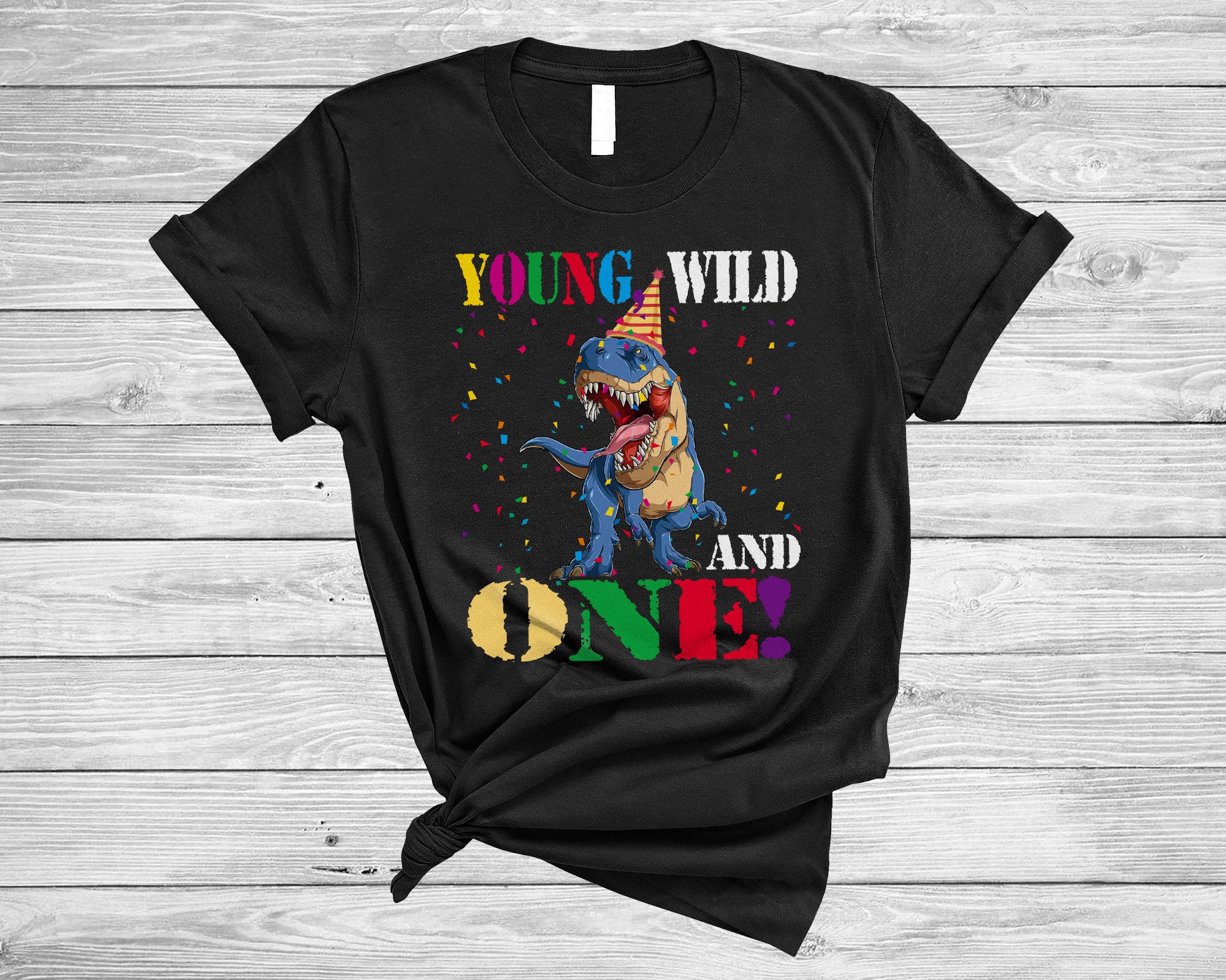 Birthday T-Rex Shirt Young Wild And One Funny 1St Birthday Dinosaur T-Rex Dinosaur Kids Gifts T-Shirt