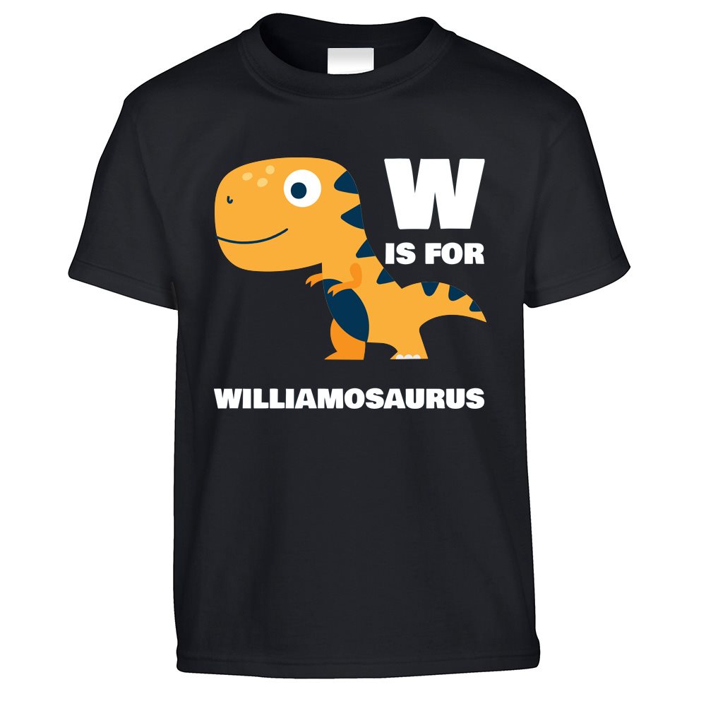 W Is For William-Saurus Dinosaur Kids T Shirt