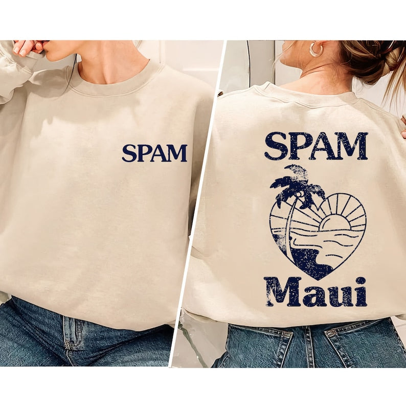 2 Side Spam Maui Sweatshirt, Spam Loves Maui Strong Sweatshirt, Maui Wildfire Relief, Donation Sweatshirt, Support For Hawaii Fire Victims Sws2132