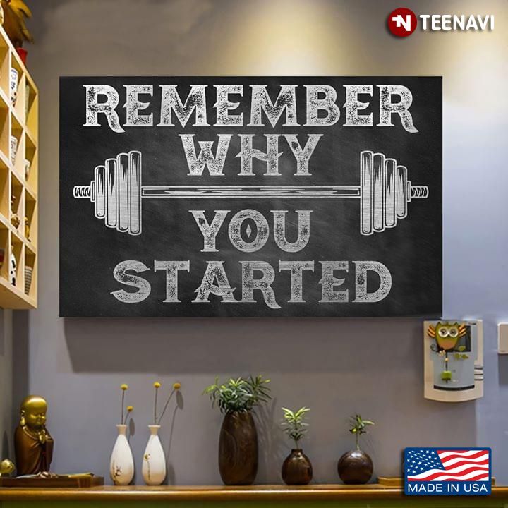 vintage weight lifting barbell remember why you started poster canvas