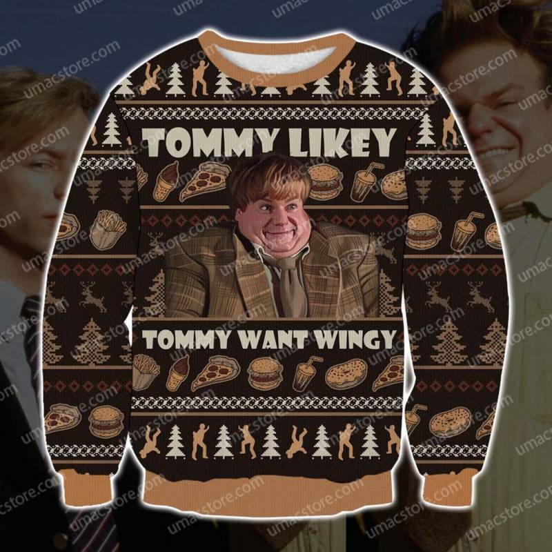 Tommy Boy Tommy Likey 3D Print Ugly Christmas Sweatshirt