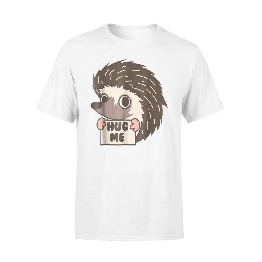 Hedgehog Hug Me Cute I Heart Porcupines Tee Gift T-Shirt