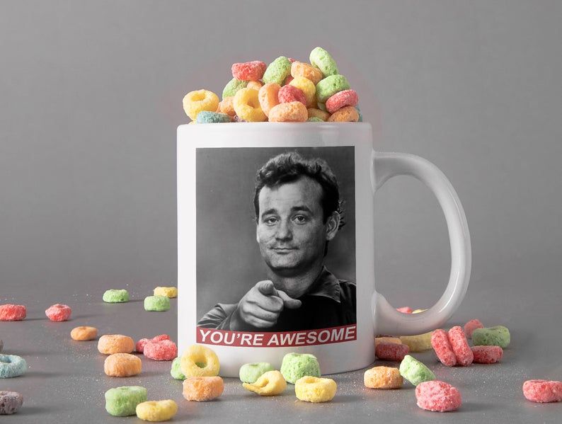 White Mug You’re Awesome Mug Bill Murray Mug Funny Meme Mug Retro Vintage Mug Premium Sublime Ceramic Coffee Mug H99