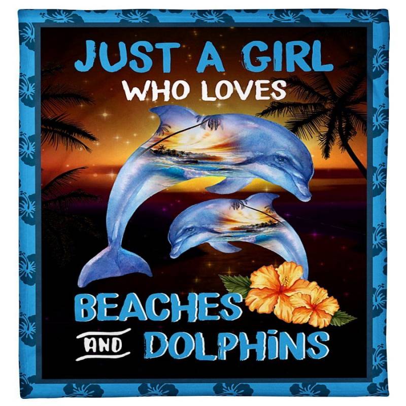 Just A Girl Who Loves Beaches And Dolphins Unique Custom Design Fleece Blanket