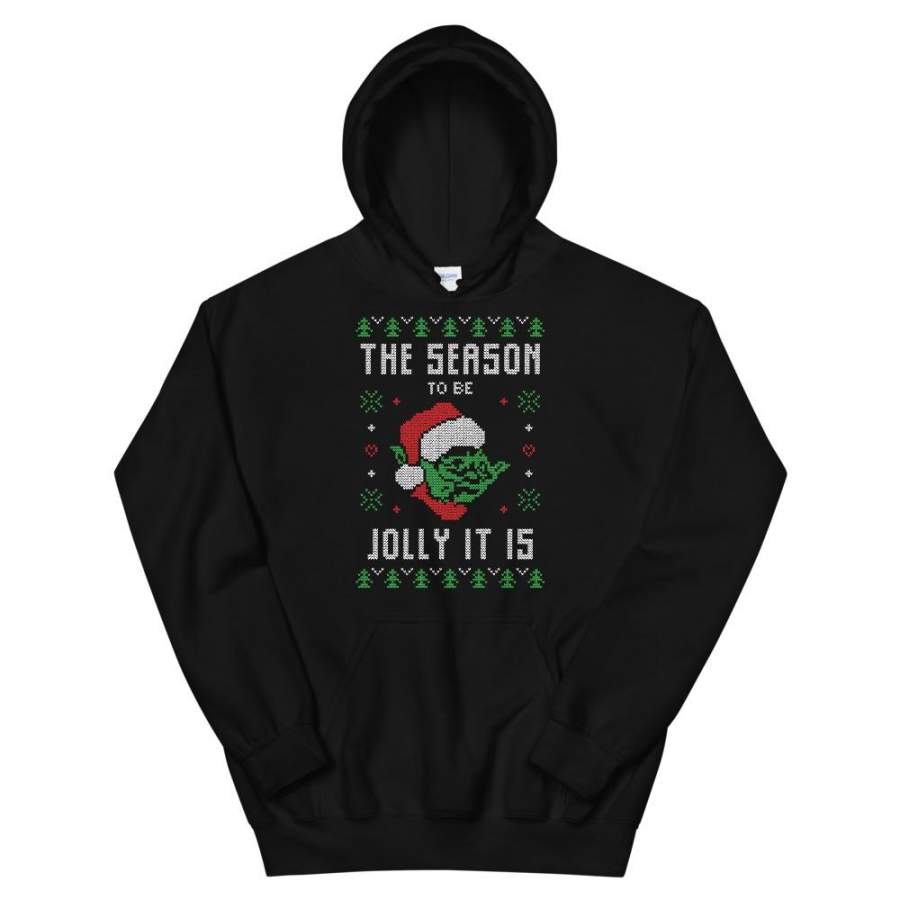 The Season To Be Jolly It Is Transparent For Christmas Ugly Sweater Design Unisex Hoodie