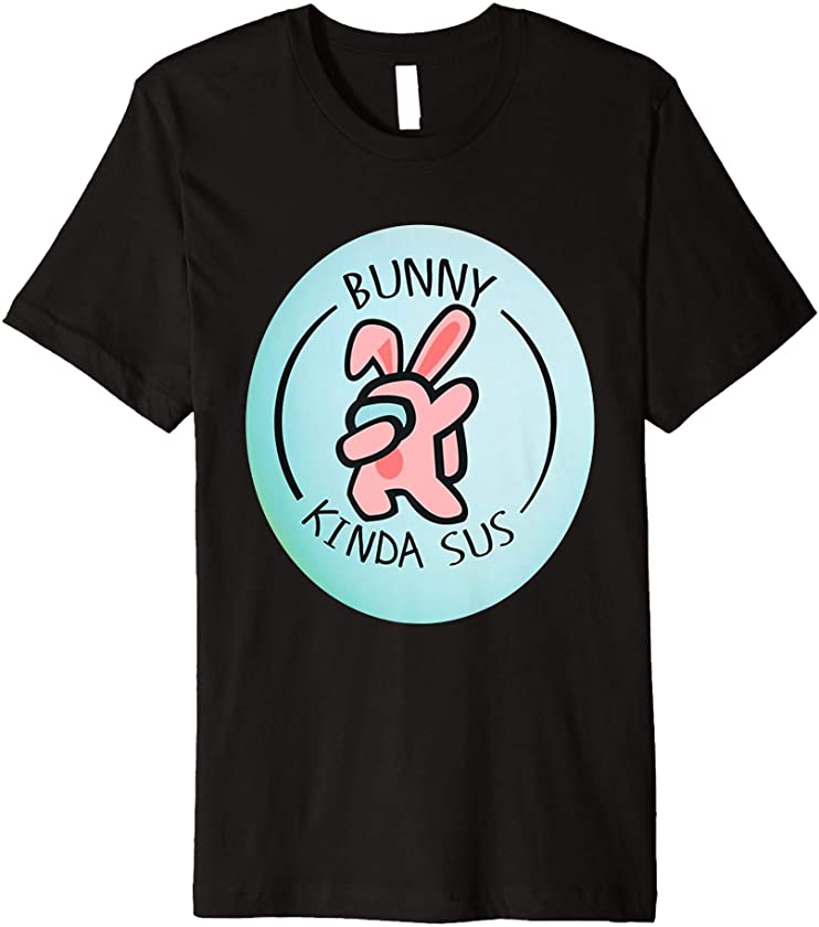 Bunny A.mong Us Easter day t shirt Premium T-Shirt