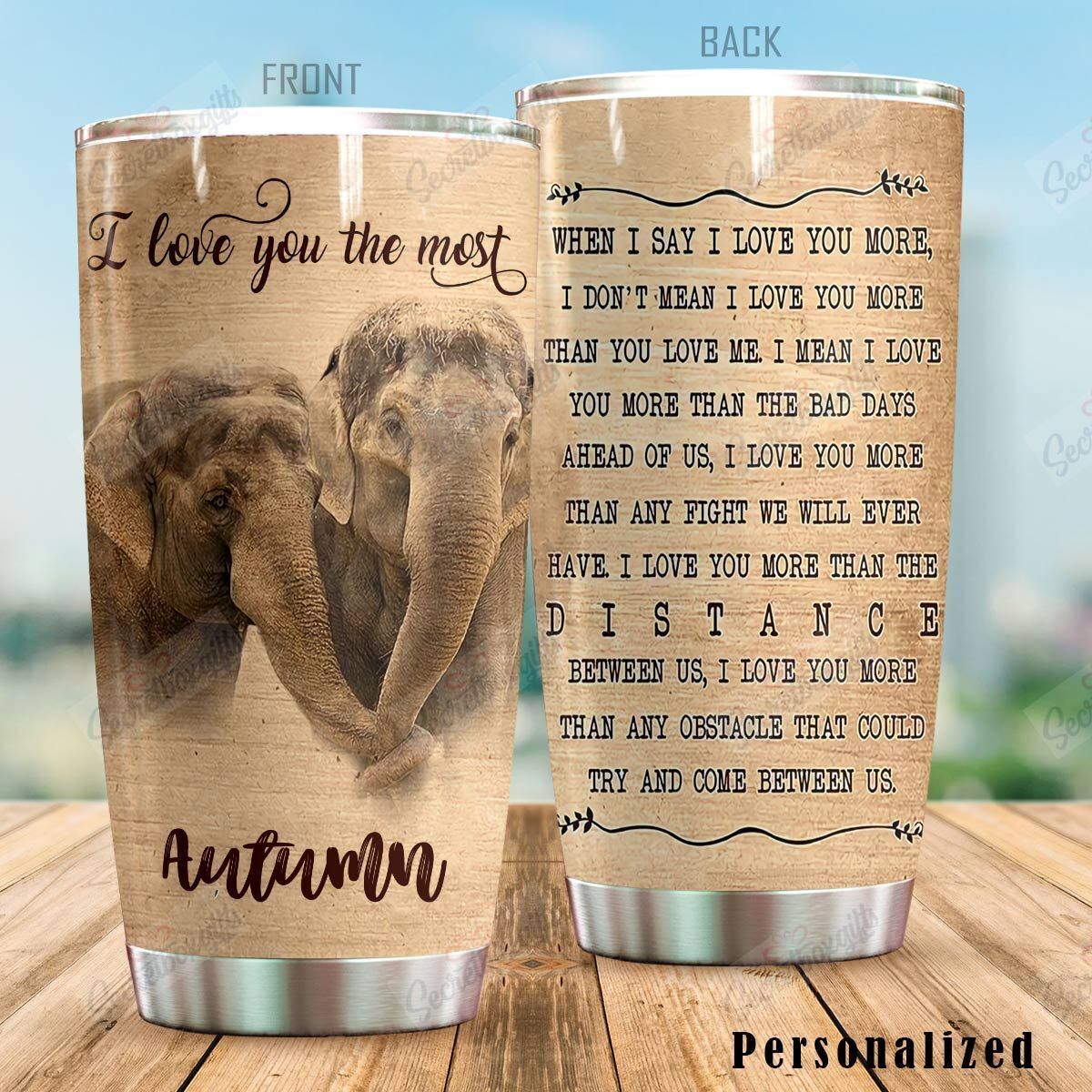 Personalized Elephant I Love You The Most Nc0711833Cl Stainless Steel Tumbler Travel Customize Name, Text, Number, Image