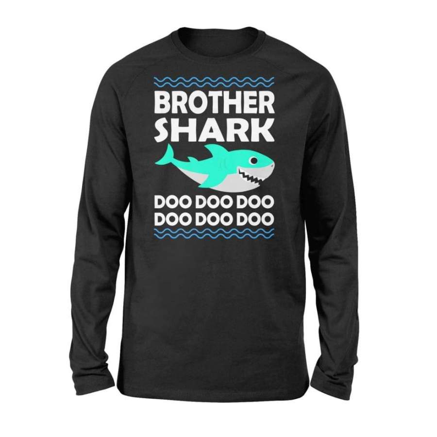 Brother Shark Doo Doo Shirt Daddy Mommy Sister Baby – Standard Long Sleeve