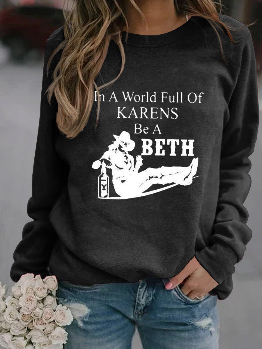 Women In A World Full Of Karens Beth Sweatshirt