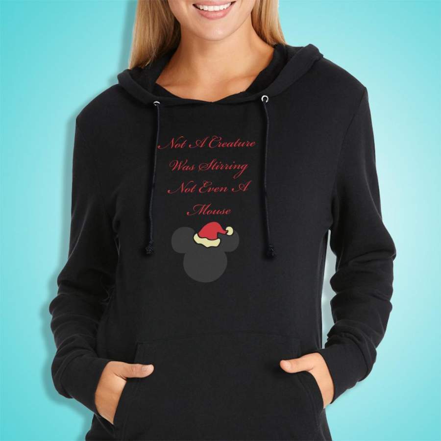 Christmas Not A Creature Was Stirring Women’S Hoodie
