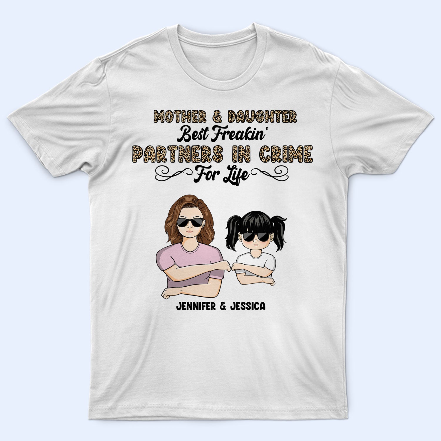 Mother & Daughter Best Partners In Crime – Gift For Mom – Personalized Custom T Shirt